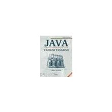 JAVA PROGRAMLAMA DILI VE YAZILIM TASARIMI - ALTUĞ B. ALTINTAŞ