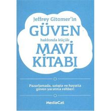 JEFFREY GITOMER'IN GÜVEN HAKKINDA KÜÇÜK MAVI KITABI - GENEL