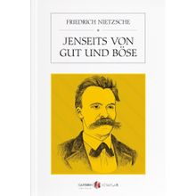 Jenseits Von Gut Und Böse - Friedrich Nietzsche