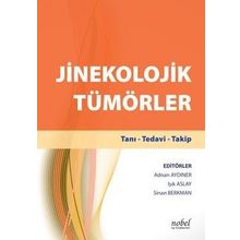 Jinekolojik Tümörler Tanı - Tedavi - Takip + El Kitabı - Nobel Tıp Kitabevi