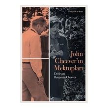 John Cheever'ın Mektupları - Benjamin Cheever