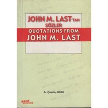 JOHN M. LAST'TAN QUOTATIONS FROM JOHN M. LAST - ÇAĞATAY GÜLER