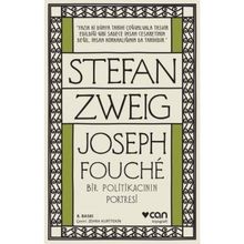 JOSEPH FOUCHÉ BIR POLİTİKACININ PORTRESI - STEFAN ZWEIG