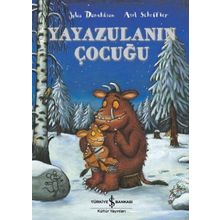 Julia Donaldson Yayazulanın Çocuğu İş Bankası Kültür Yayınları