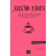 Jülide'nin Kahvesi İnce Kütük Yayınları