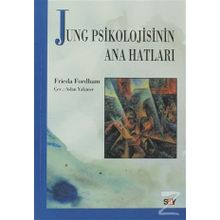 Jung Psikolojisinin Ana Hatları - Frieda Forham