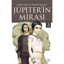 Jüpiterin Mirası 3. Cilt - Mark Millar