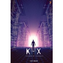 K-X İnsanın Vedası - Suat Başkır