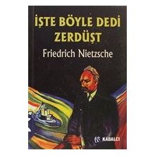 Kabalcı Yayınevi İşte Böyle Dedi Zerdüşt
