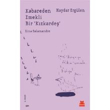 Kabareden Emekli Bir 'Kızkardeş' - Haydar Ergülen