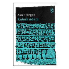 Kabuk Adam - Aslı Erdoğan