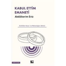 Kabul Ettim Emaneti - Abdulkerim Eviz - Çınaraltı Yayınları