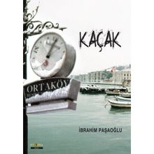 Kaçak - İbrahim Paşaoğlu