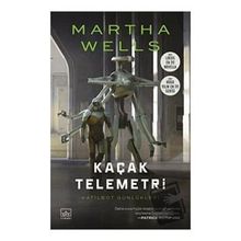 Kaçak Telemetri Martha Wells