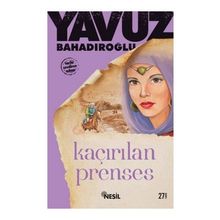 Kaçırılan Prenses - Yavuz Bahadıroğlu