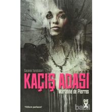KAÇIŞ ADASI - GENEL