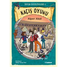 Kaçış Oyunu Spor Gezginleri 1 Alper Akal Tudem Yayınları
