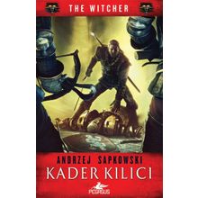 Kader Kılıcı - The Witcher 2 - Andrzej Sapkowski