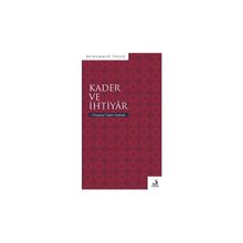 Kader ve İhtiyar Muhammed Yavuz