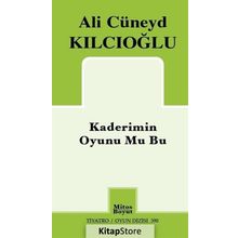 Kaderimin Oyunu Mu Bu - Ali Cüneyd Kılcıoğlu