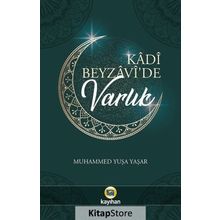 Kadi Beyzavi'de Varlık - Muhammed Yuşa Yaşar