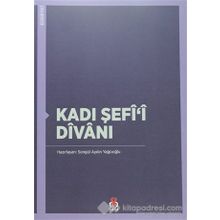 Kadı Şefi’i Divanı - Songül Aydın Yağcıoğlu