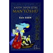 Kadim Japon Şiiri Man'yöshü - Kolektif