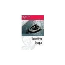 KADIM KAPI - ORHAN TEPEBAŞ