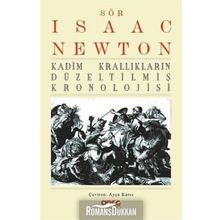 Kadim Krallıkların Düzeltilmiş Kronolojisi - Isaac Newton