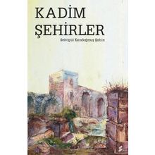 Kadim Şehirler Okur Kitaplığı