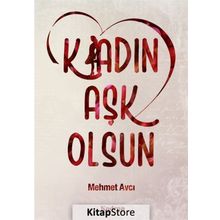 Kadın Aşk Olsun - Mehmet Avcı