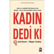 Kadın Dedi ki - Jodi Kantor Megan Twohey