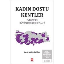 Kadın Dostu Kentler - Deniz Şahin Cinoğlu
