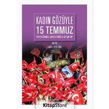 Kadın Gözüyle 15 Temmuz - Lamia Levent Abul