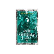 Kadın Kahramanlar - Tuba Emlek