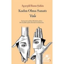Kadın Olma Sanatı - Ayşegül Banu Şahin - Cinius Yayınları