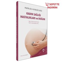 Kadın Sağlığı Hastalıkları ve Doğum - Pratik Aile Hekimliği Serisi - Ema Tıp Kitabevi
