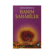 Kadın Şahsiyetler ve Hanım Sahabiler - Harun Yıldırım