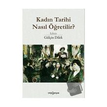 Kadın Tarihi Nasıl Öğretilir? - Kolektif