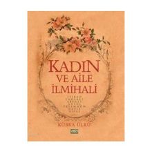 KADIN VE AILE İLMİHALİ - KÜBRA ÜLKÜ