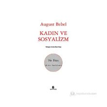 KADIN VE SOSYALIZM - AUGUST BEBEL
