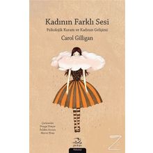 Kadının Farklı Sesi - Carol Gilligan