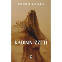 Kadının İzzeti - Müsennif Velioğlu