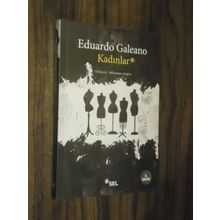 Kadınlar - Eduardo Galeano