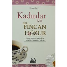 KADINLAR İÇİN BIR FINCAN HUZUR - COLLEEN SELL