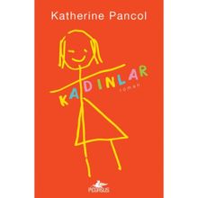 Kadınlar - Katherine Pancol