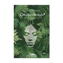 Kadınlar Ormanı - Jennifer Clement