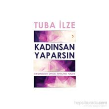 Kadınsan Yaparsın - Tuba İlze