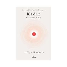 Kadir Kesretten Çıkış - Hülya Kavuzlu