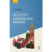 Kadızadeliler Hareketi - Ali Durmuş